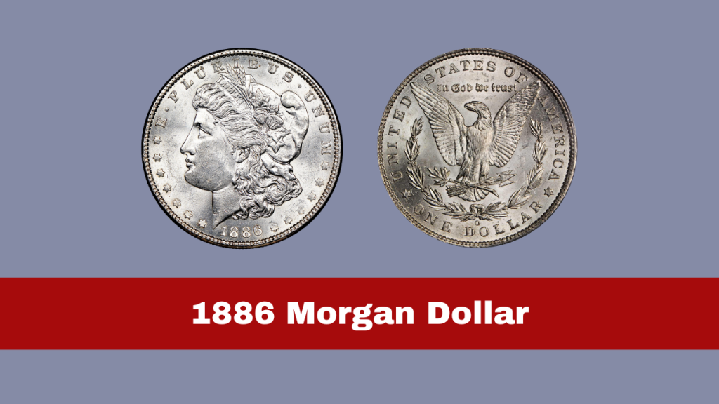 1886 Morgan Dollar: A Collector’s Guide