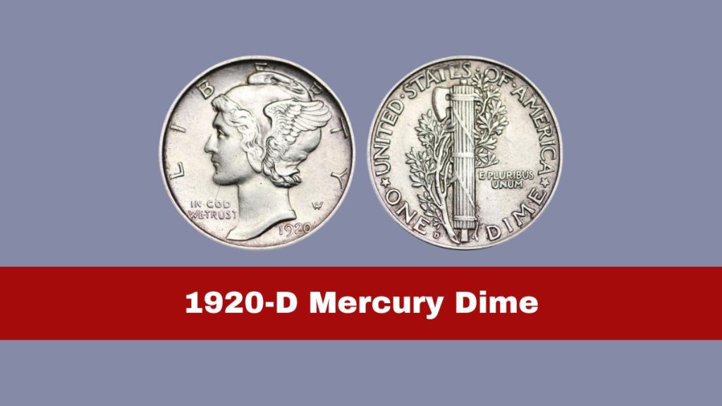 1920-D Mercury Dime: Value, History, and Collector's Insights