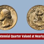 Beautiful Bicentennial Quarter Valued at Nearly Million