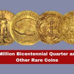 Discover the $7 Million Bicentennial Quarter and 6 Other Rare Coins Worth Over $30 Million