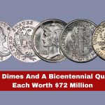 Eight Rare Dimes and a Bicentennial Quarter- Discover the $72 Million Treasures Still in Circulation