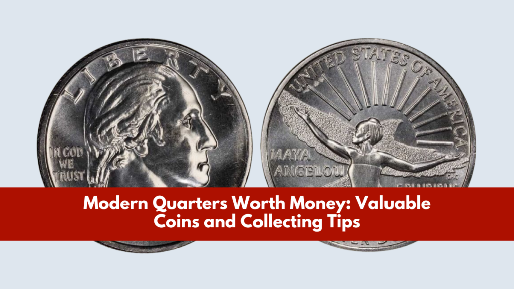 Modern Quarters Worth Money Valuable Coins and Collecting Tips (1)