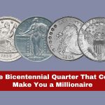 The Bicentennial Quarter That Could Make You a Millionaire: 5 Other Coins Worth Over $30 Million