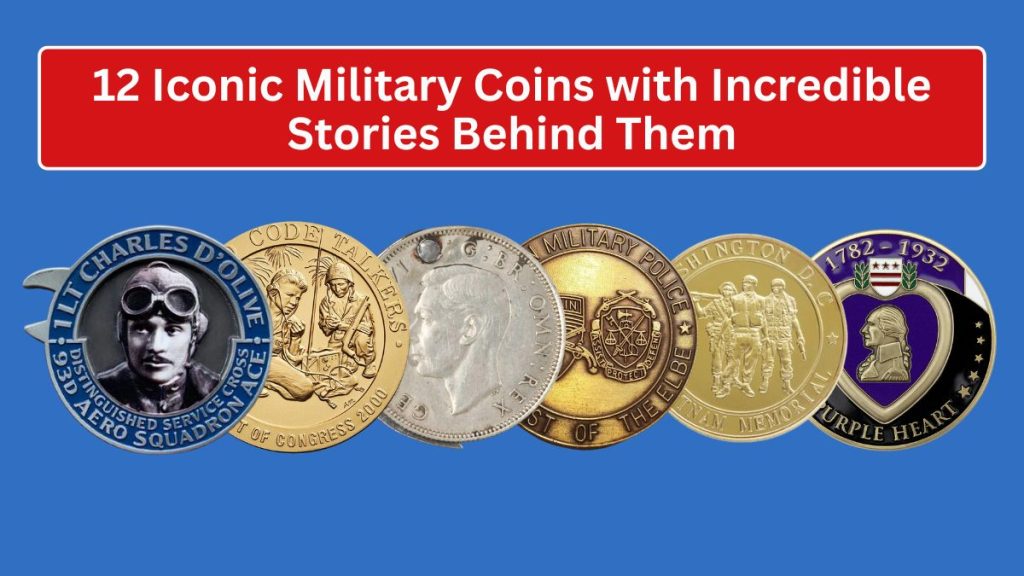 12 Iconic Military Coins with Incredible Stories Behind Them