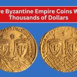 5 Rare Byzantine Empire Coins Worth Thousands of Dollars