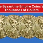 5 Rare Byzantine Empire Coins Worth Thousands of Dollars