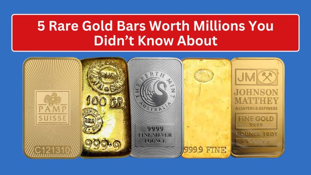 5 Rare Gold Bars Worth Millions You Didn’t Know About