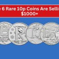 These 6 Rare 10p Coins Are Selling for $1000+