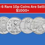 These 6 Rare 10p Coins Are Selling for $1000+