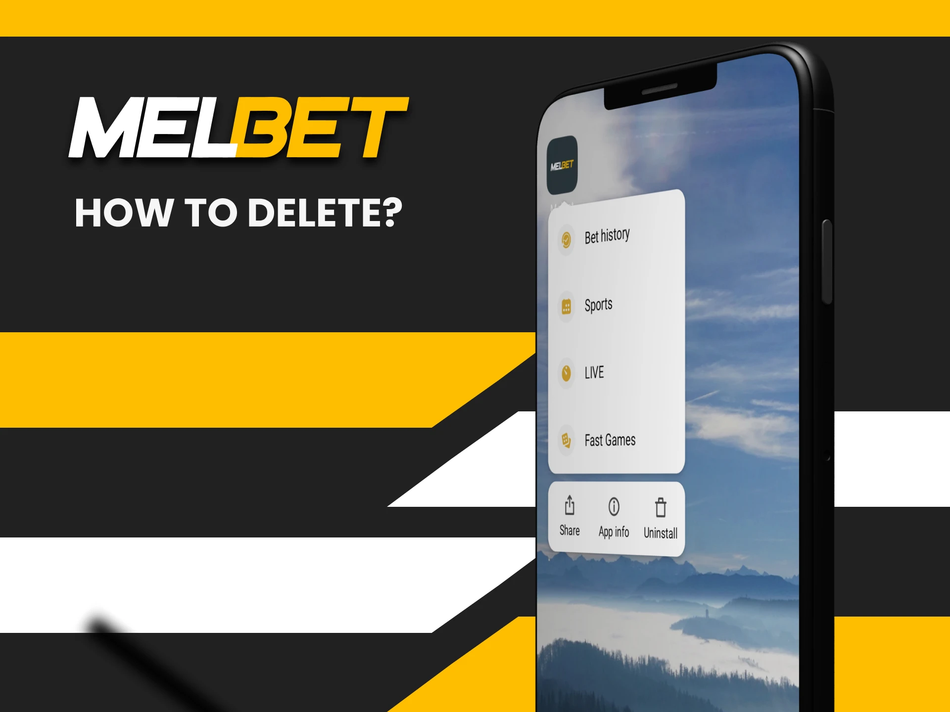 We will show you how to remove the Melbet official app.