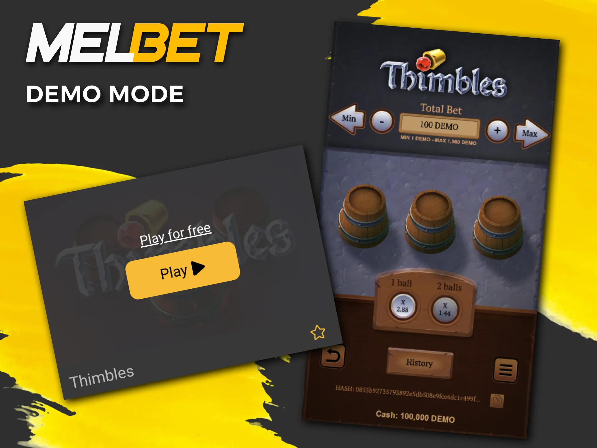The demo mode will allow you to start playing Thimbles on the Melbet casino website for free.