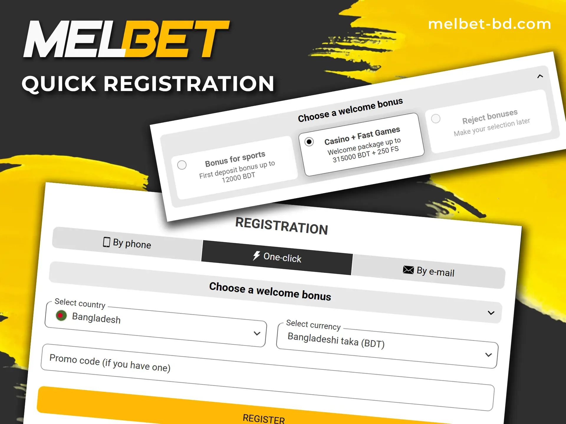 Register in a minute and start playing at Melbet Bangladesh.